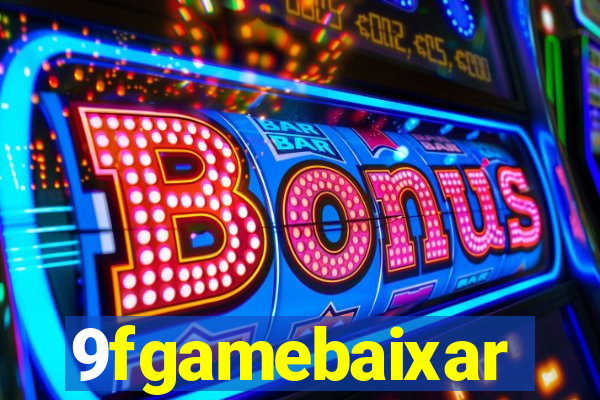 9fgamebaixar