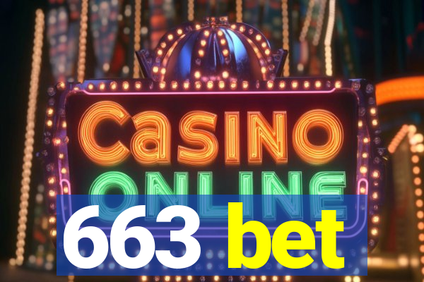 663 bet