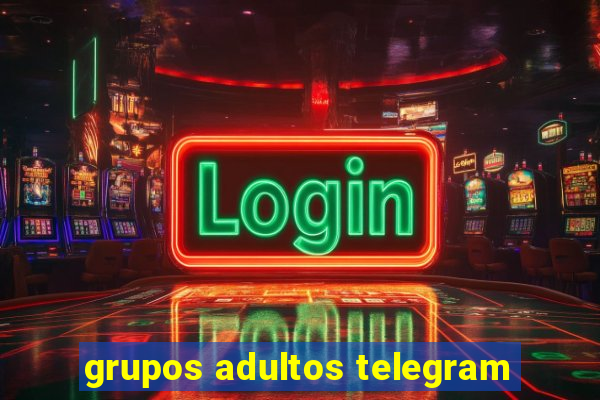 grupos adultos telegram