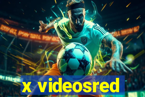 x videosred