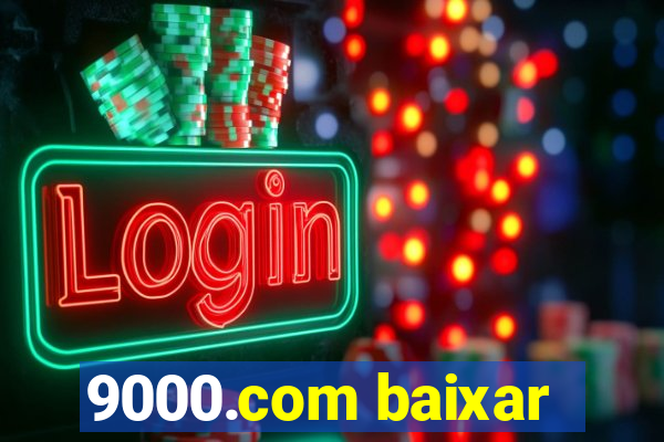 9000.com baixar