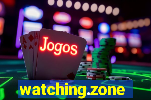 watching.zone