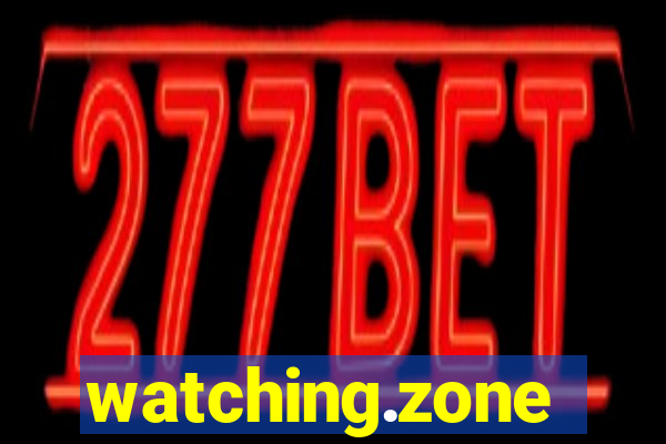 watching.zone