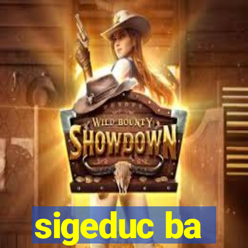 sigeduc ba