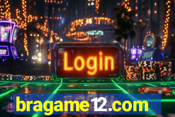 bragame12.com