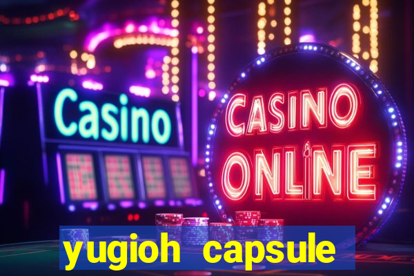 yugioh capsule monster coliseum fusion and evolution list