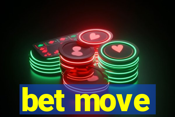 bet move