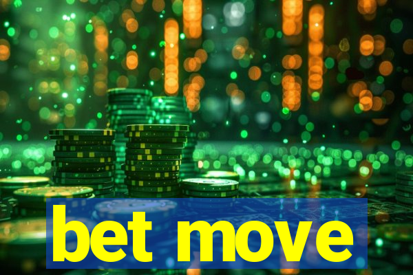 bet move