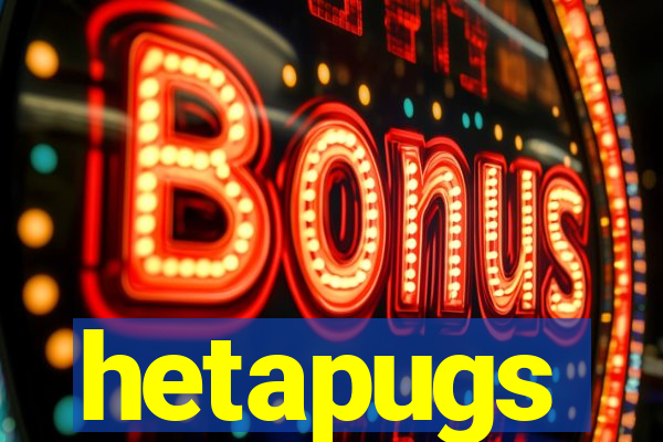 hetapugs