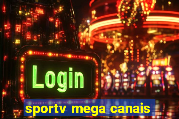sportv mega canais