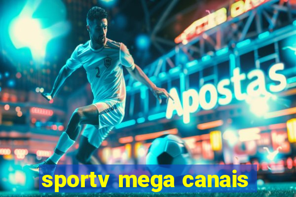 sportv mega canais