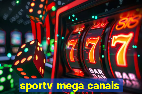 sportv mega canais