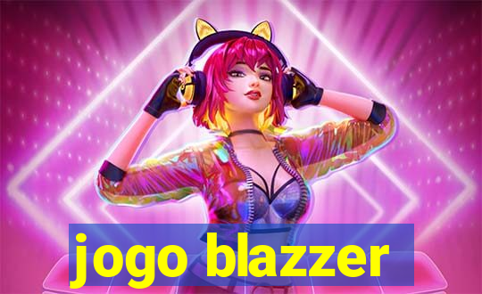 jogo blazzer