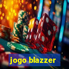 jogo blazzer