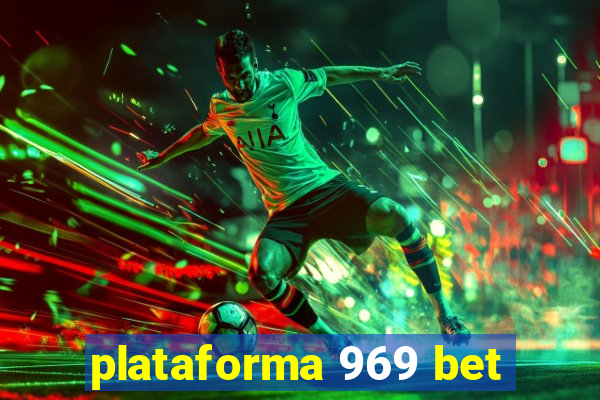 plataforma 969 bet