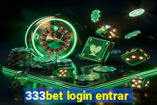 333bet login entrar