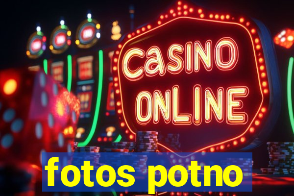 fotos potno