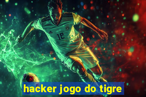 hacker jogo do tigre