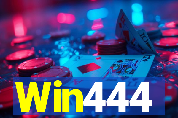 Win444
