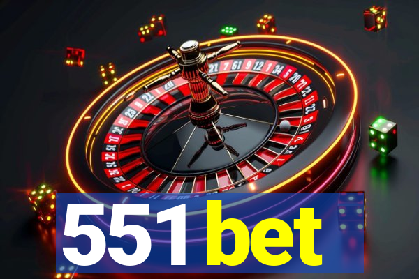 551 bet