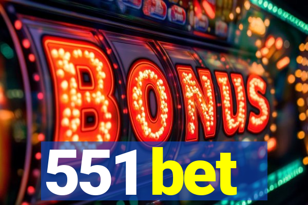 551 bet