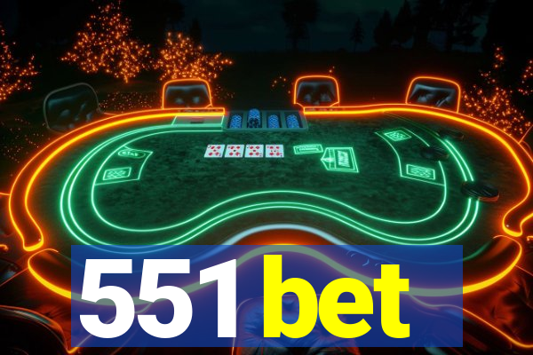 551 bet