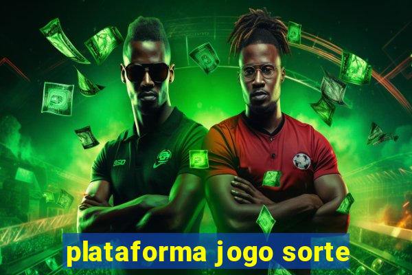 plataforma jogo sorte