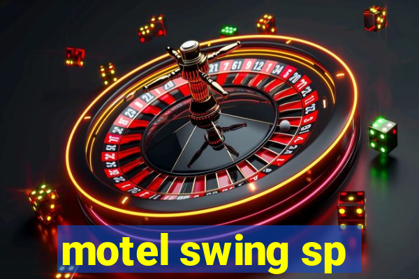motel swing sp