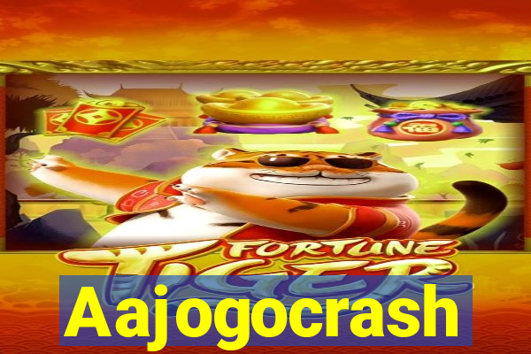 Aajogocrash