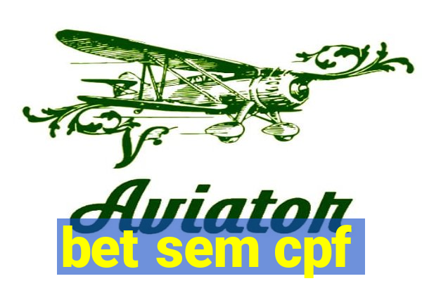 bet sem cpf