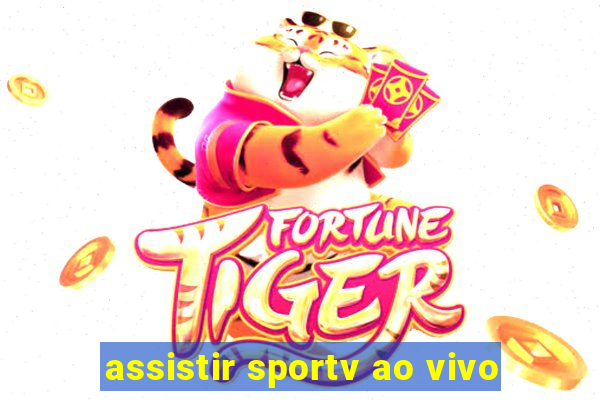 assistir sportv ao vivo