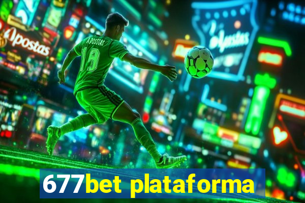 677bet plataforma