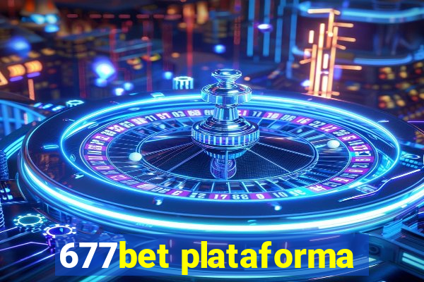 677bet plataforma