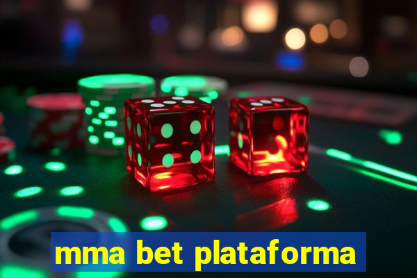 mma bet plataforma
