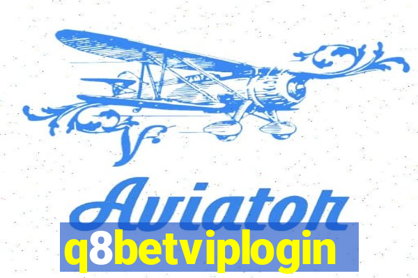 q8betviplogin