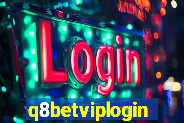 q8betviplogin