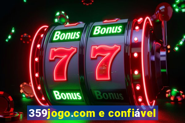 359jogo.com e confiável