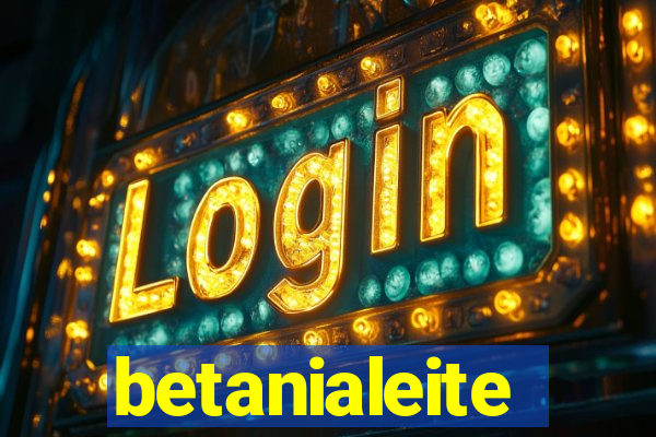 betanialeite