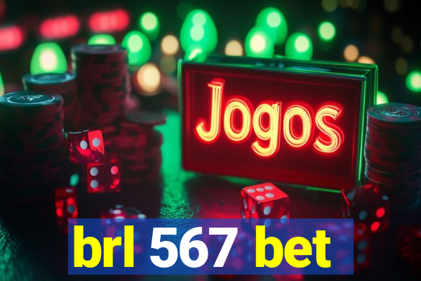 brl 567 bet