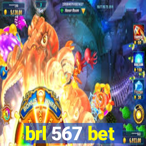 brl 567 bet