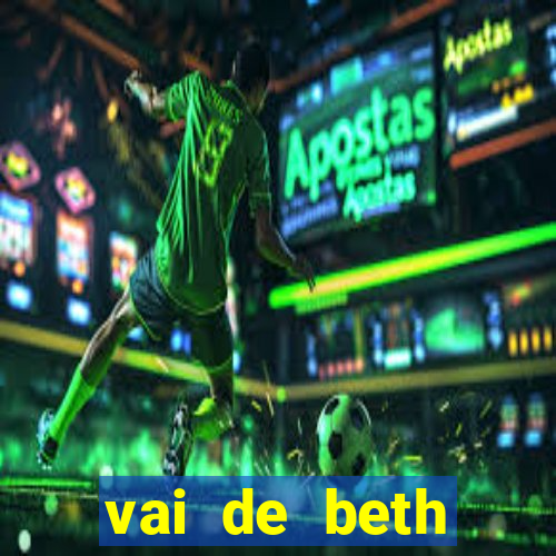 vai de beth gusttavo lima