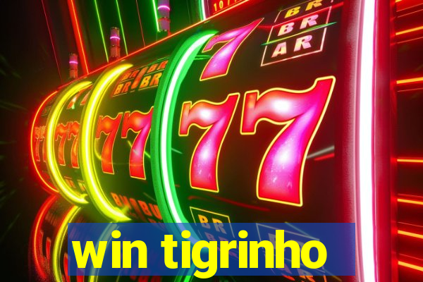 win tigrinho