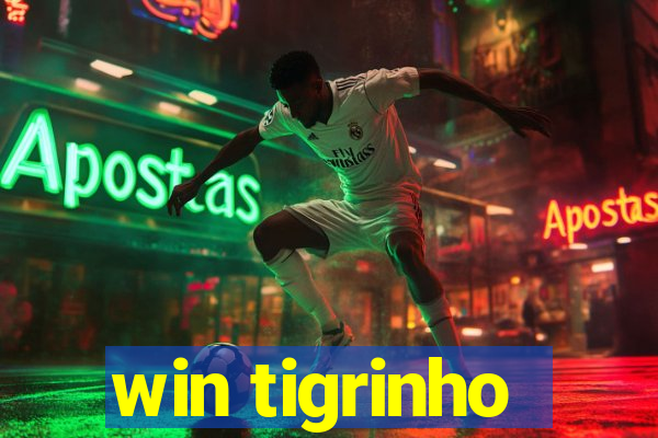 win tigrinho