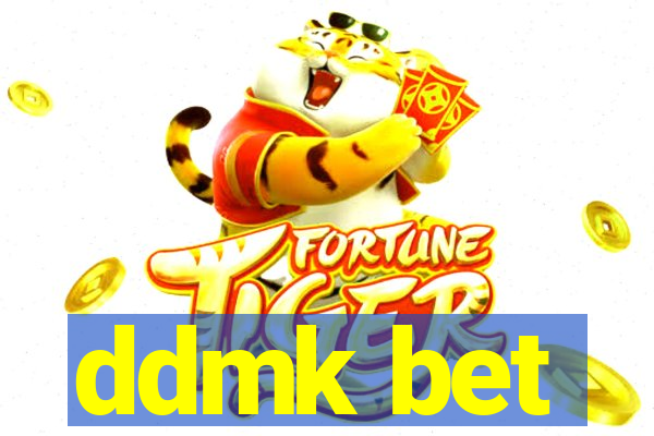 ddmk bet