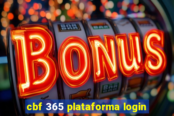cbf 365 plataforma login