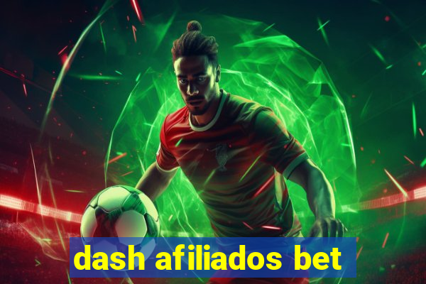 dash afiliados bet
