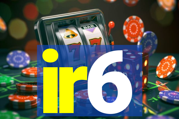 ir6
