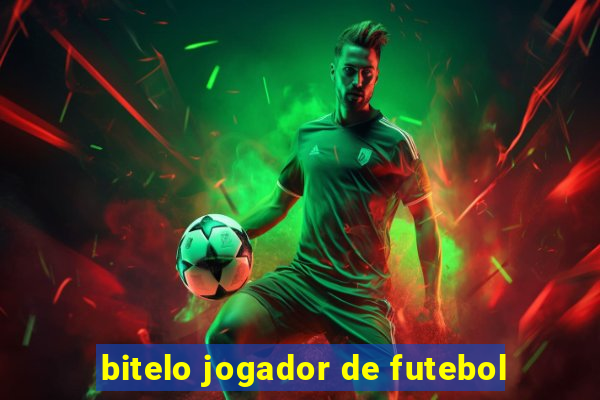 bitelo jogador de futebol