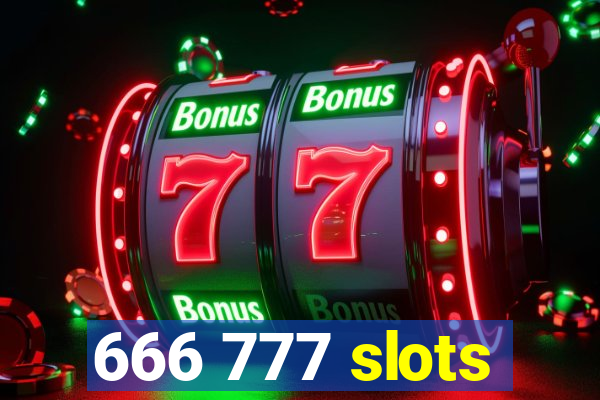666 777 slots