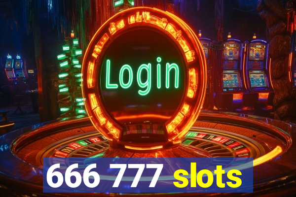 666 777 slots